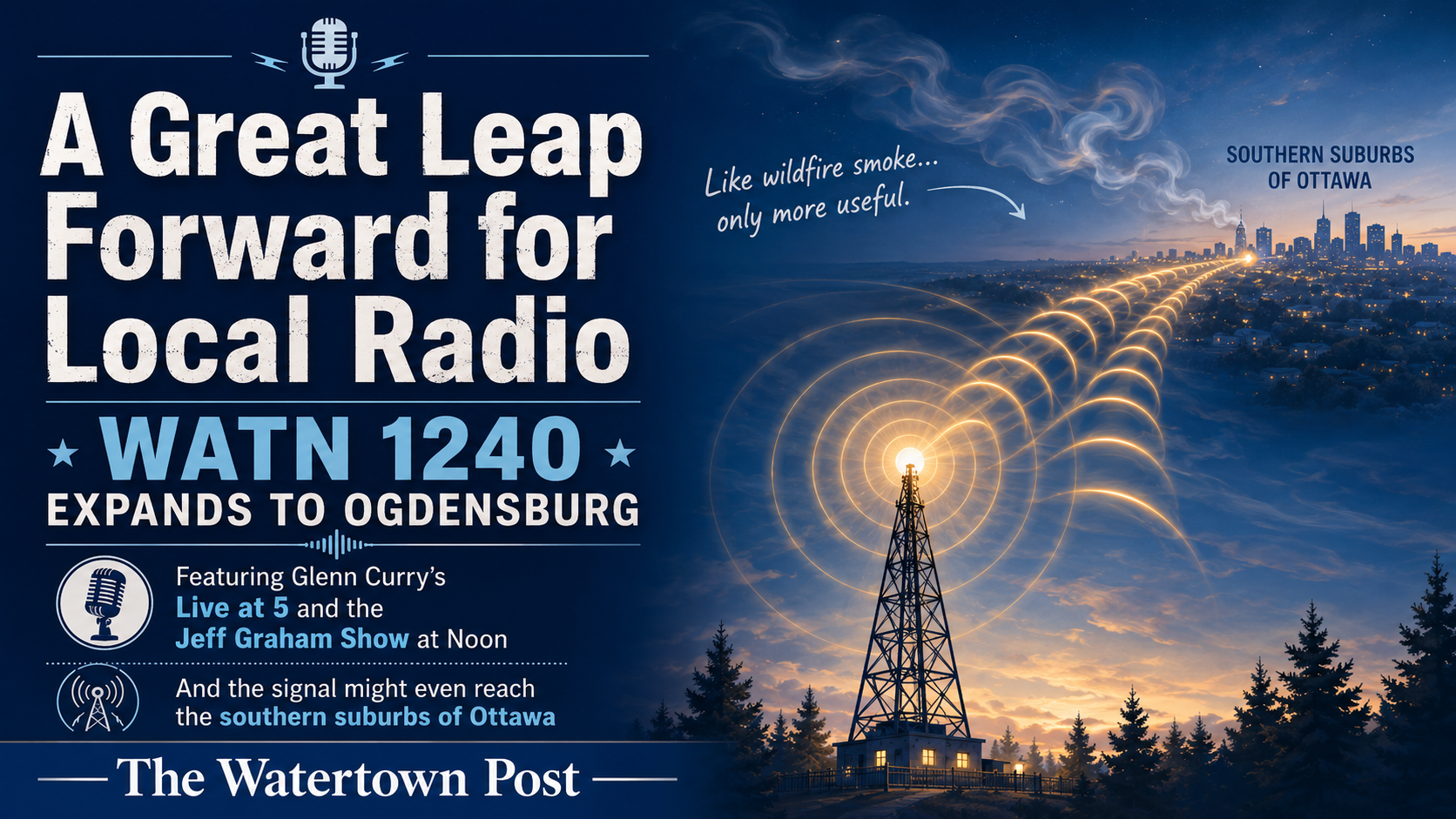 That means listeners farther north will now have greater access to Glenn Curry’s Live at Five, the Jeff Graham Show at noon, and the local conversations that have helped make WATN a North Country institution.