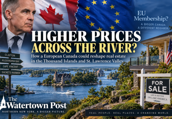 Thousand Islands waterfront homes and St. Lawrence River real estate shown alongside Canadian, European Union and American imagery.